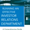 Running an Effective Investor Relations Department