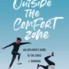 Running Outside the Comfort Zone