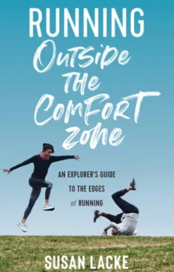 Running Outside the Comfort Zone