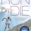 Run or Die