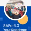 SAFe 6.0