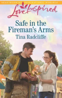 Safe in the Fireman's Arms