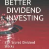 Safer Better Dividend Investing