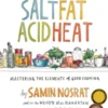 Salt, Fat, Acid, Heat