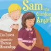 Sam the Guardian Angel