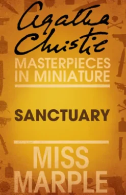 Sanctuary: A Miss Marple Short Story