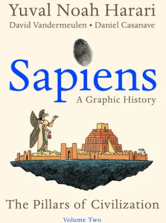 Sapiens: A Graphic History, Volume 2