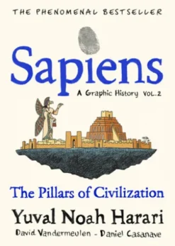 Sapiens A Graphic History, Volume 2