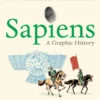 Sapiens: A Graphic History, Volume 3