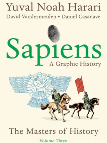 Sapiens: A Graphic History, Volume 3
