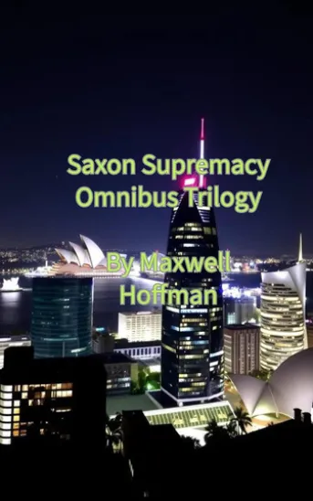 Saxon Supremacy Omnibus Trilogy