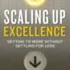 Scaling up Excellence