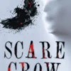 Scare Crow
