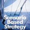 Scenario Based Strategy