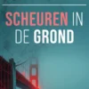 Scheuren in de grond