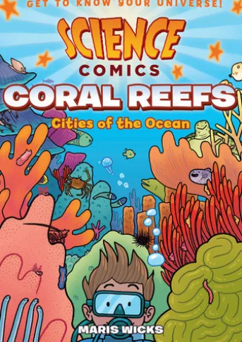 Science Comics: Coral Reefs