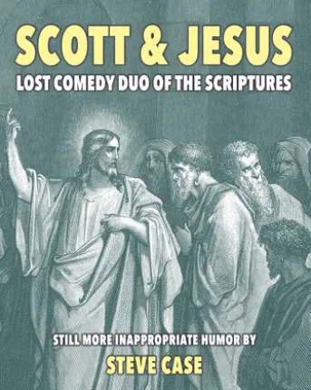 Scott & Jesus: Lost Comedy Duo of the Scriptures