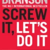 Screw It, Let's Do It