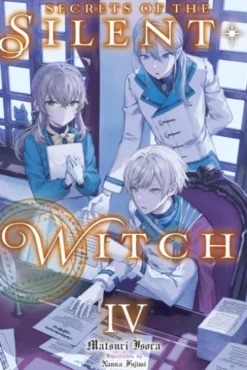 Secrets of the Silent Witch, Vol. 4