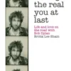 Seeing the Real You at Last