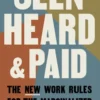 Seen, Heard, and Paid