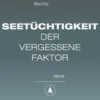 Seetüchtigkeit: der vergessene Faktor