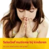 Selectief mutisme bij kinderen