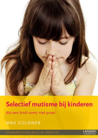 Selectief mutisme bij kinderen