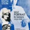 Self-Portrait In Letters, 1916-1942 (The Collected Works of Edith Stein, vol. 5)
