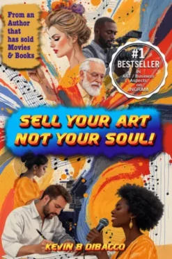 Sell Your Art, Not Your Soul!