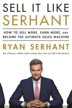 Sell It Like Serhant