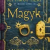 Septimus Heap, Book One: Magyk