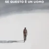 Se questo è un uomo