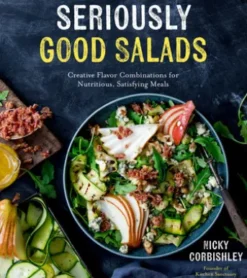 Seriously Good Salads