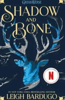 Shadow and Bone