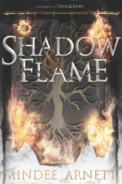 Shadow & Flame