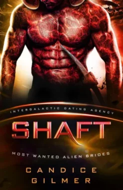 Shaft: Most Wanted Alien Brides #5 (Intergalactic Dating Agency)