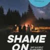 Shame on you