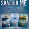 Shatter Me Starter Pack: Books 1-3 and Novellas 1 & 2