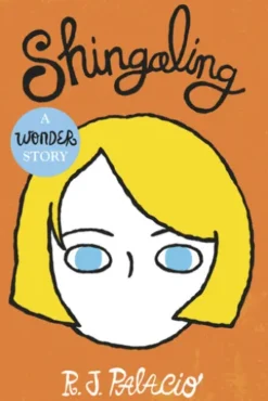 Shingaling: A Wonder Story