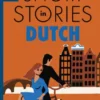 Short Stories in Dutch for Beginners