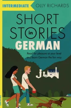 Short Stories in German for Intermediate Learners