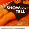 Show Don't Tell