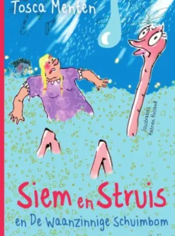 Siem en Struis en De Waanzinnige Schuimbom
