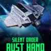 Silent Order: Rust Hand