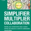 Simplifier-Multiplier Collaboration