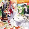 Since I Was Abandoned After Reincarnating, I Will Cook With My Fluffy Friends, Vol.2