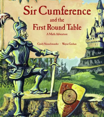 Sir Cumference and the First Round Table