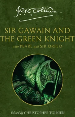 Sir Gawain and the Green Knight
