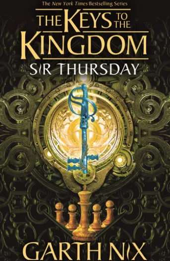 Sir Thursday: The Keys to the Kingdom 4